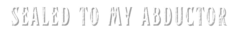 Sealed To My Abductor Title for WebPage Small Transparent